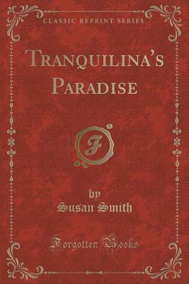 Tranquilina's Paradise