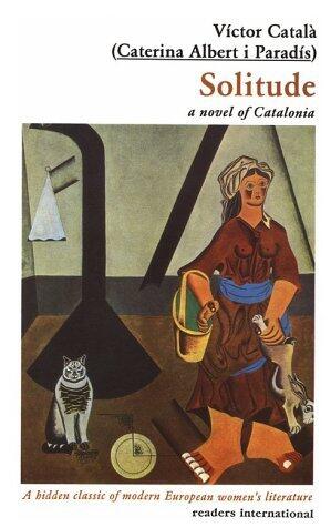 Solitude: A Novel of Catalonia