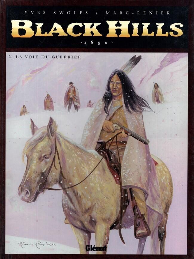 Black Hills, tome 2 : la Voie du guerrier