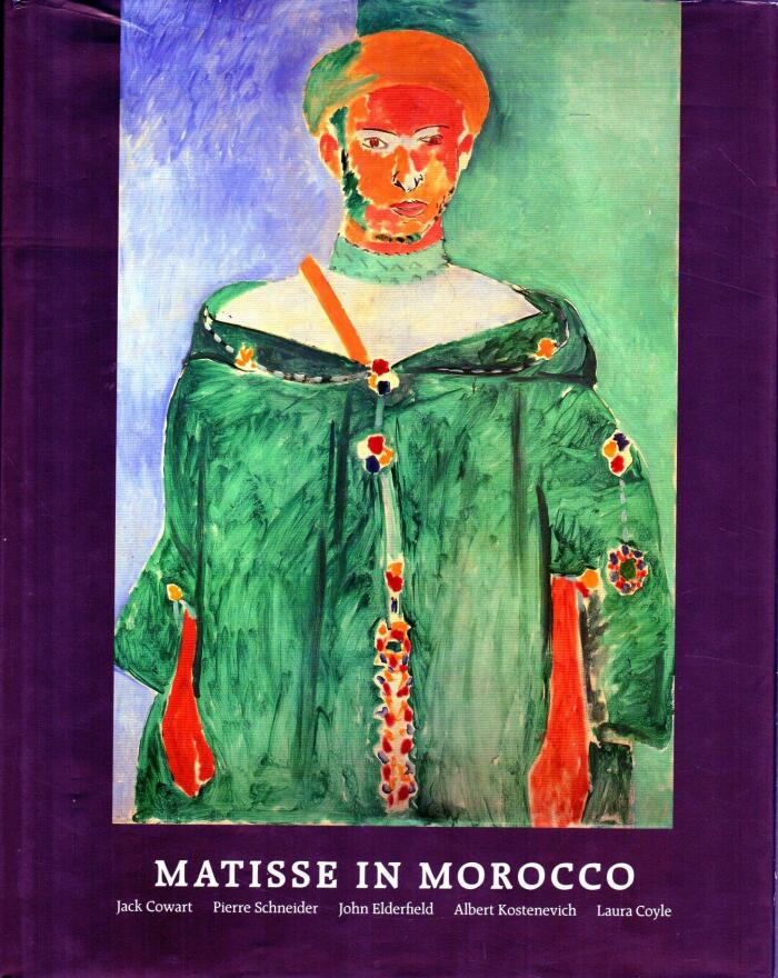 Matisse in Morocco: The Paintings and Drawings 1912-1913