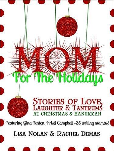Mom For The Holidays