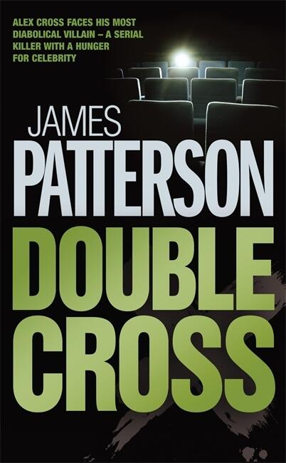 Double Cross (Alex Cross) [Paperback] Patterson, J.
