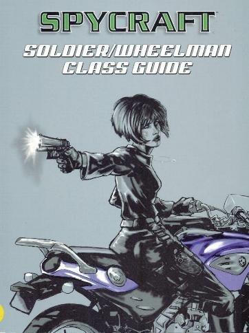 Soldier/Wheelman Class Guide