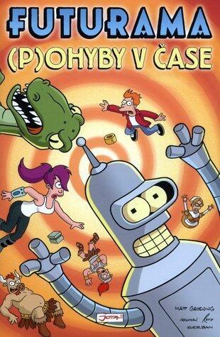 Futurama: (P)ohyby v čase