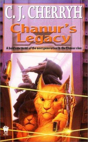 Chanur's Legacy: A Novel of Compact Space