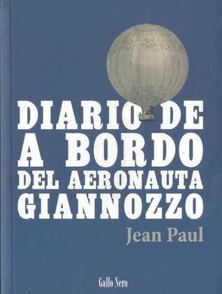 Diario de a bordo del aeronauta Giannozzo