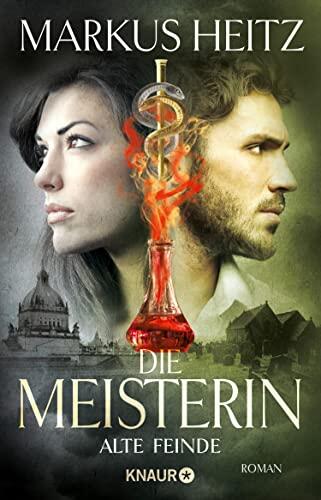 Die Meisterin: Alte Feinde: Roman (Die Meisterin-Reihe 3)
