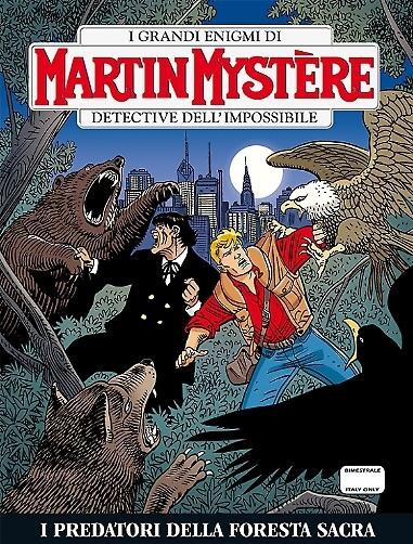 Martin Mystère n. 334: I predatori della foresta sacra