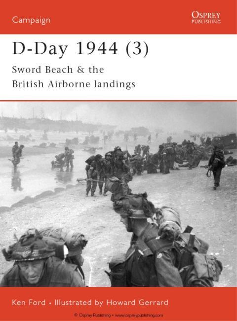 D-Day 1944: Sword Beach & the British Airborne Landings