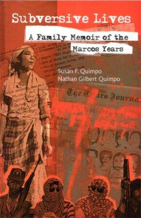 Subversive Lives: A Family Memoir of the Marcos Years