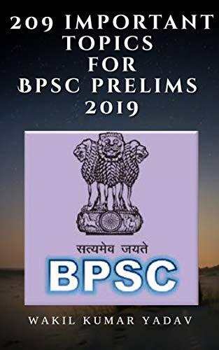 209 IMPORTANT TOPIC FOR BPSC PRELIMS 2019