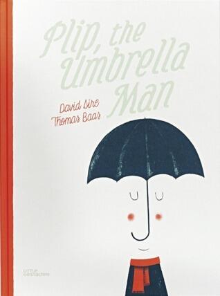 Plip, the Umbrella Man