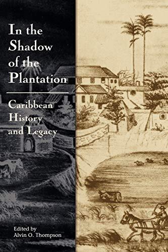 In the Shadow of the Plantation