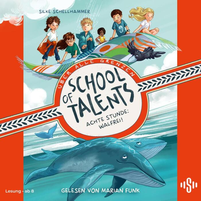 Achte Stunde - Walfrei!: School of Talents 8