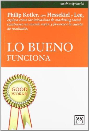 Lo bueno funciona
