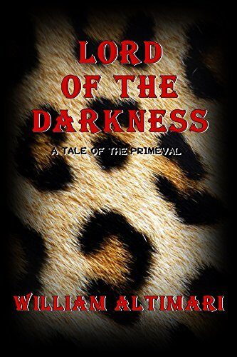 Lord of the Darkness: A Tale of the Primeval