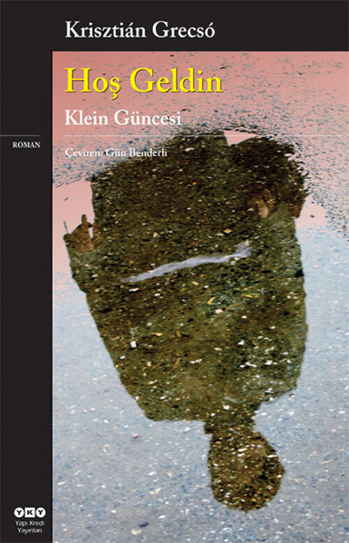 Hoş Geldin - Klein Güncesi
