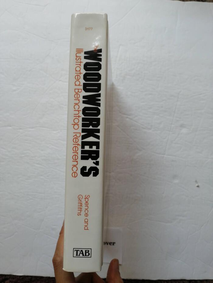The Woodworker's Illustrated Benchtop Reference