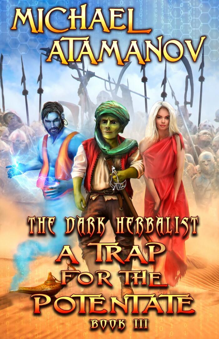 A Trap for the Potentate