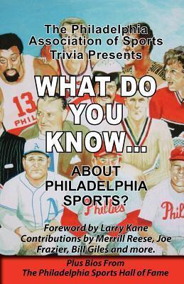What Do You Know About Philadelphia Sports?