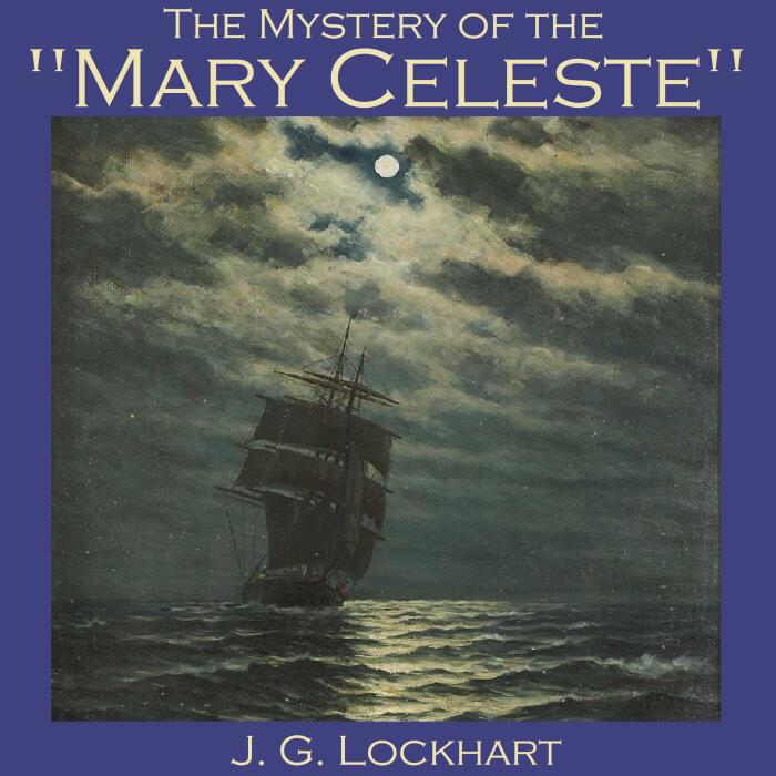"The Mystery of the ""Mary Celeste"""
