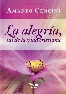 La alegría, sal de la vida cristiana