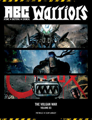 A.B.C. Warriors: The Volgan War, Volume 3