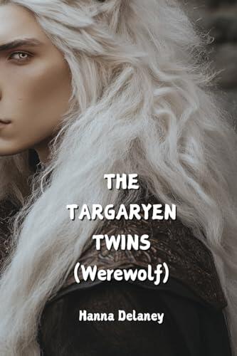 THE TARGARYEN TWINS