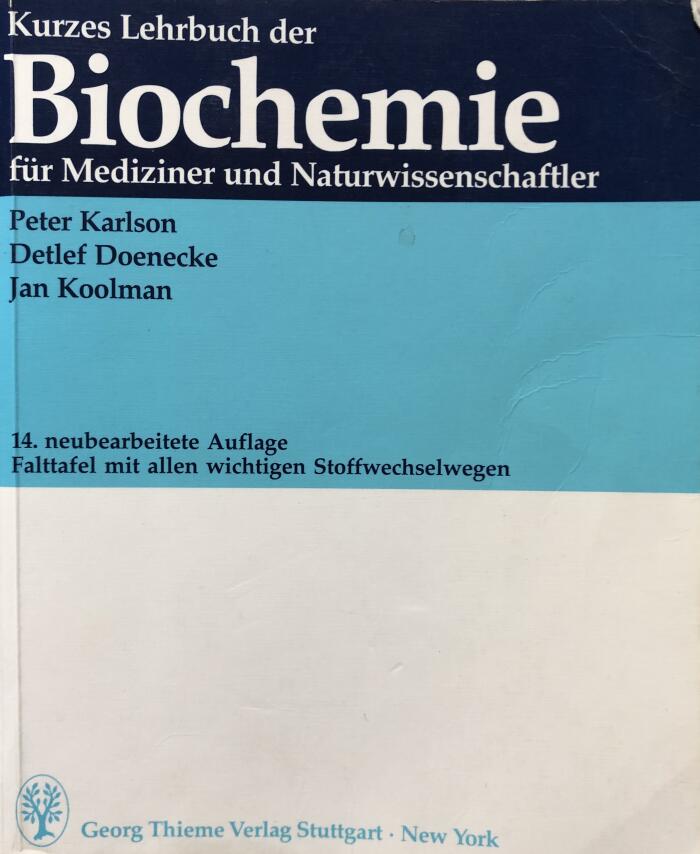Kurzes Lehrbuch der Biochemie für Mediziner und Naturwissenschaftler