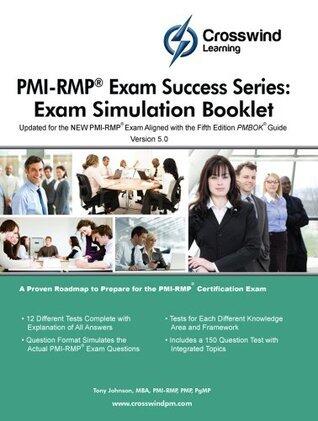 PMI-RMP Exam Success Series: Exam Simulation Booklet