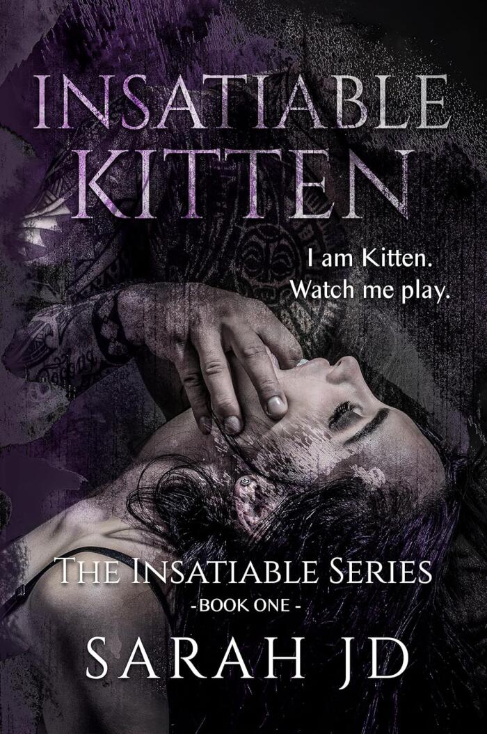 Insatiable Kitten