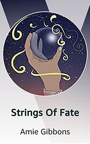 Strings Of Fate