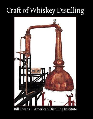 Craft of Whiskey Distilling