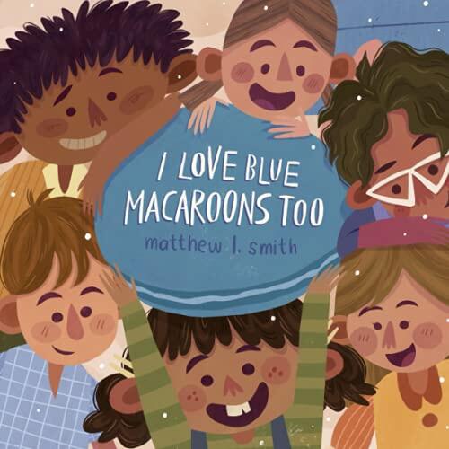 I Love Blue Macaroons Too