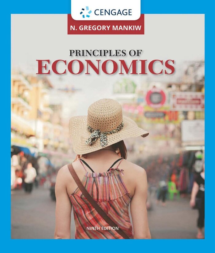 Principles of Economics (MindTap Course List) 9th Edition