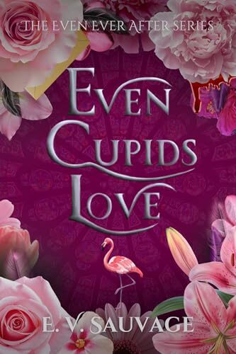 Even Cupids Love: Extended version