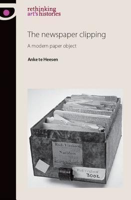 The newspaper clipping: A modern paper object