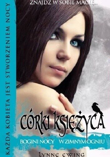 Córki Księżyca: Bogini Nocy, W Zimnym Ogniu