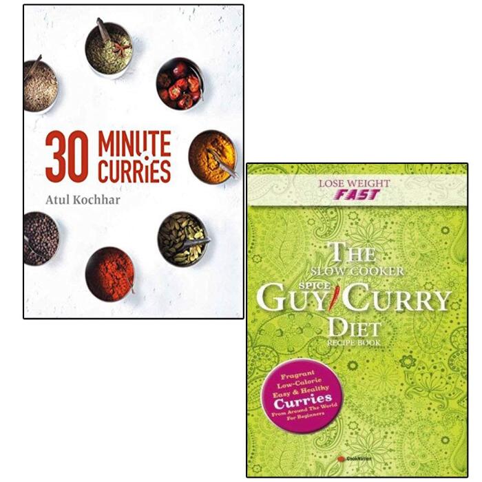 30 Minute Curries and Lose Weight Fast: The Slow Cooker Spice-Guy Curry Diet Recipe Book (2 Books Collection Set)