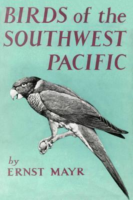 Birds of Southwest Pacific: A Field Guide to the Birds of the Area Between Samoar New Caledonia, and Micronesia