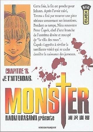 Monster, Chapitre 16 : Je t'attendais