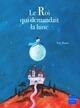 Roi qui demandait la lune