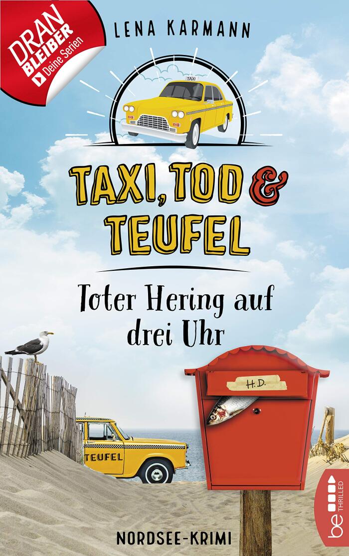 Taxi, Tod und Teufel (Toter Hering auf Drei Uhr: Nordsee-Krimi)