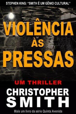 Violência às Pressas (Quinta Avenida)