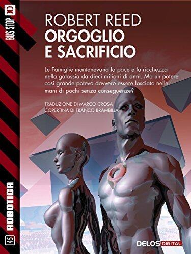 Orgoglio e sacrificio (Robotica)
