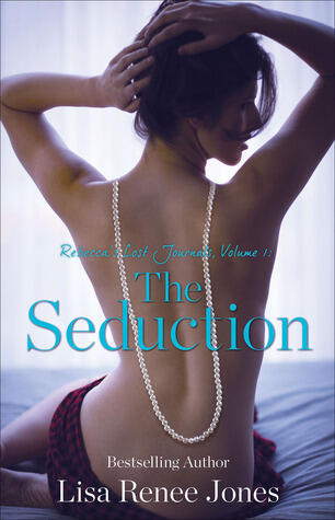 Rebecca's Lost Journals (Volume 1): The Seduction