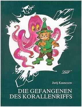 Die Gefangenen des Korallenriffs