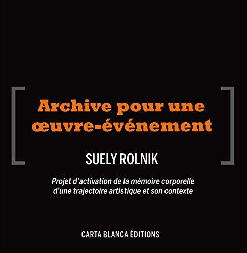 Lygia Clark - Archive pour une œuvre-événement