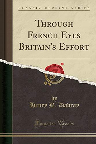 Through French Eyes Britain's Effort