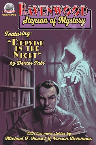 Ravenwood Stepson of Mystery Volume 5